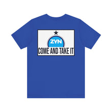 Load image into Gallery viewer, Come Take It Zyn Tee
