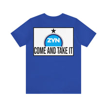 Load image into Gallery viewer, Come Take It Zyn Tee
