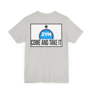 Come Take It Zyn Tee