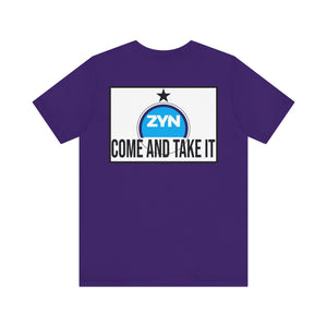 Come Take It Zyn Tee