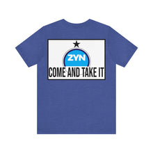 Load image into Gallery viewer, Come Take It Zyn Tee
