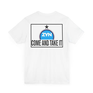 Come Take It Zyn Tee