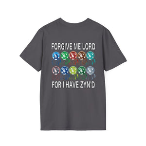 Zyn Forgive Me Jesus T-Shirt