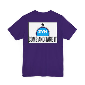 Come Take It Zyn Tee