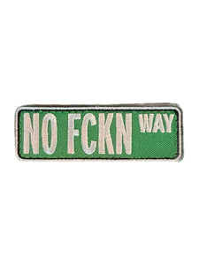 No Fckn Way Patch