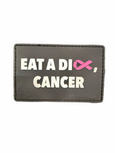 Load image into Gallery viewer, Eat A Dick Cancer Patch
