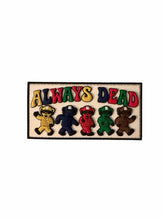 Load image into Gallery viewer, Flight Deck Skittles “Always Dead” Patch
