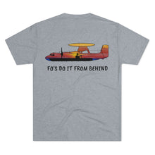 Load image into Gallery viewer, E-2 Sunset Theme - &quot;Fo&#39;s Do It From Behind&quot; Men&#39;s Tri-Blend Crew Tee
